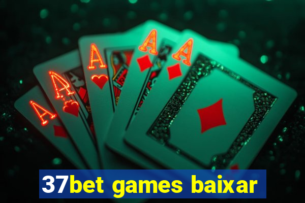 37bet games baixar